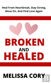 Broken And Healed