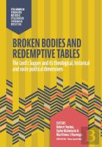 Broken Bodies And Redemptive Tables