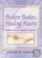 Broken Bodies, Healing Hearts