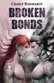 Broken Bonds - Une Romance Mm Omegaverse, Seconde Chance Au Coeur Des Ombres