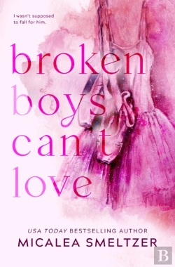 Bertrand.pt - Broken Boys Can'T Love - Special Edition