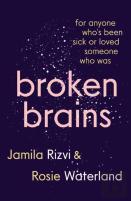 Broken Brains