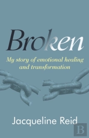 Broken Broken By Jacqueline Reid