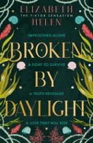Broken By Daylight