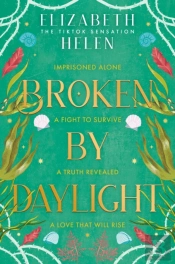 Broken By Daylight