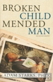 Broken Child Mended Man