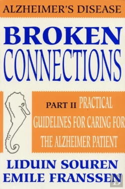 Bertrand.pt - Broken Connections: Alzheimer'S Disease: Part Ii