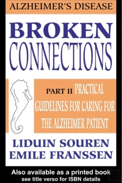 Bertrand.pt - Broken Connections: Alzheimer'S Disease: Part Ii