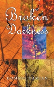 Broken Darkness