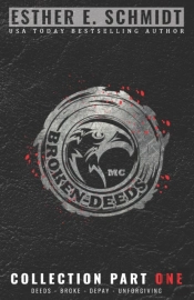 Broken Deeds Mc Collection Part One