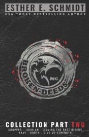Broken Deeds Mc Collection Part Two