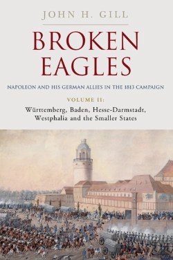Bertrand.pt - Broken Eagles Â€“ Napoleon And His German Allies In The 1813 Campaign