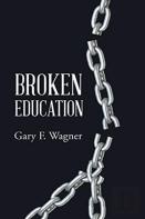 Broken Education