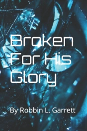 Broken For His Glory