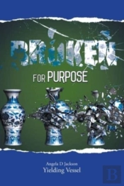 Broken For Purpose