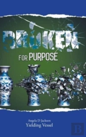 Broken For Purpose