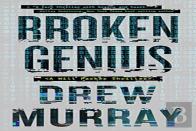 Broken Genius
