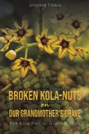 Broken Kola-Nuts On Our Grandmother'S Grave