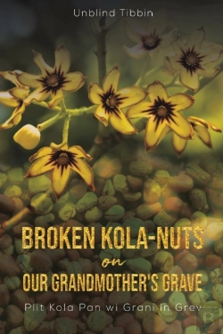 Bertrand.pt - Broken Kola-Nuts On Our Grandmother'S Grave