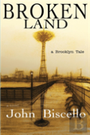 Broken Land, A Brooklyn Tale