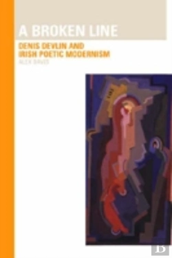 Bertrand.pt - Broken Line: Denis Devlin And Irish Poetic Modernism
