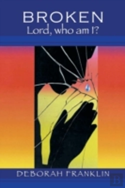 Bertrand.pt - Broken: Lord, Who Am I?