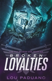 Broken Loyalties: The Dsa Season One, Bo