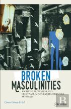 Broken Masculinities