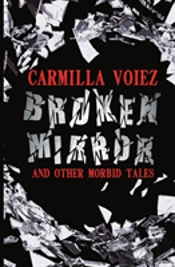 Broken Mirror And Other Morbid Tales