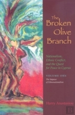 Bertrand.pt - Broken Olive Branchthe Impasse Of Ethnonationalism