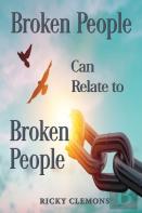 Broken People Can Relate To Broken People