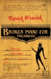 Broken Piano For President