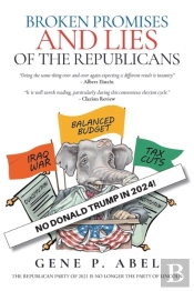Broken Promises And Lies Of The Republicans