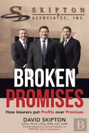 Broken Promises: How Insurers Put Pro Ts