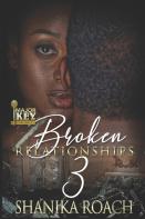 Broken Relationships 3