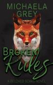 Broken Rules