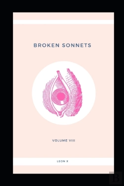 Bertrand.pt - Broken Sonnets: Volume Viii: Poetry Coll