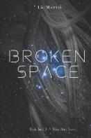 Broken Space