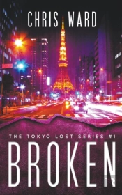 Broken (The Tokyo Lost Series #1)