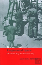 Broken Time, Fragmented Space