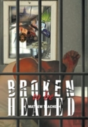 Broken To Be Healed