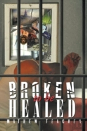 Broken To Be Healed