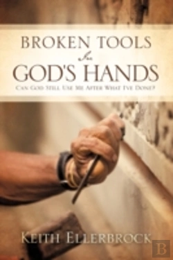 Bertrand.pt - Broken Tools In God'S Hands