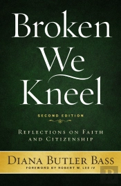 Broken We Kneel