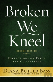 Broken We Kneel