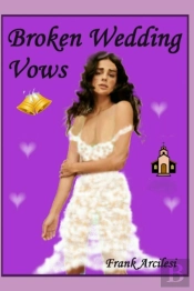 Broken Wedding Vows