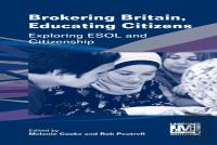 Brokering Britain, Educating Citizens