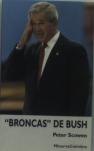 Broncas de Bush