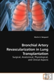 Bronchial Artery Revascularization In Lu