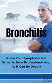Bronchitis     Know Your Symptoms And Wh